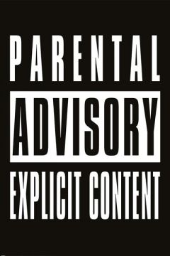 Parental Advisory - Explicit Content